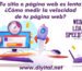 Cómo medir la velocidad de tu página web sitio web lento